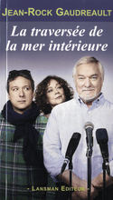 Traversée de la mer intérieure (La)